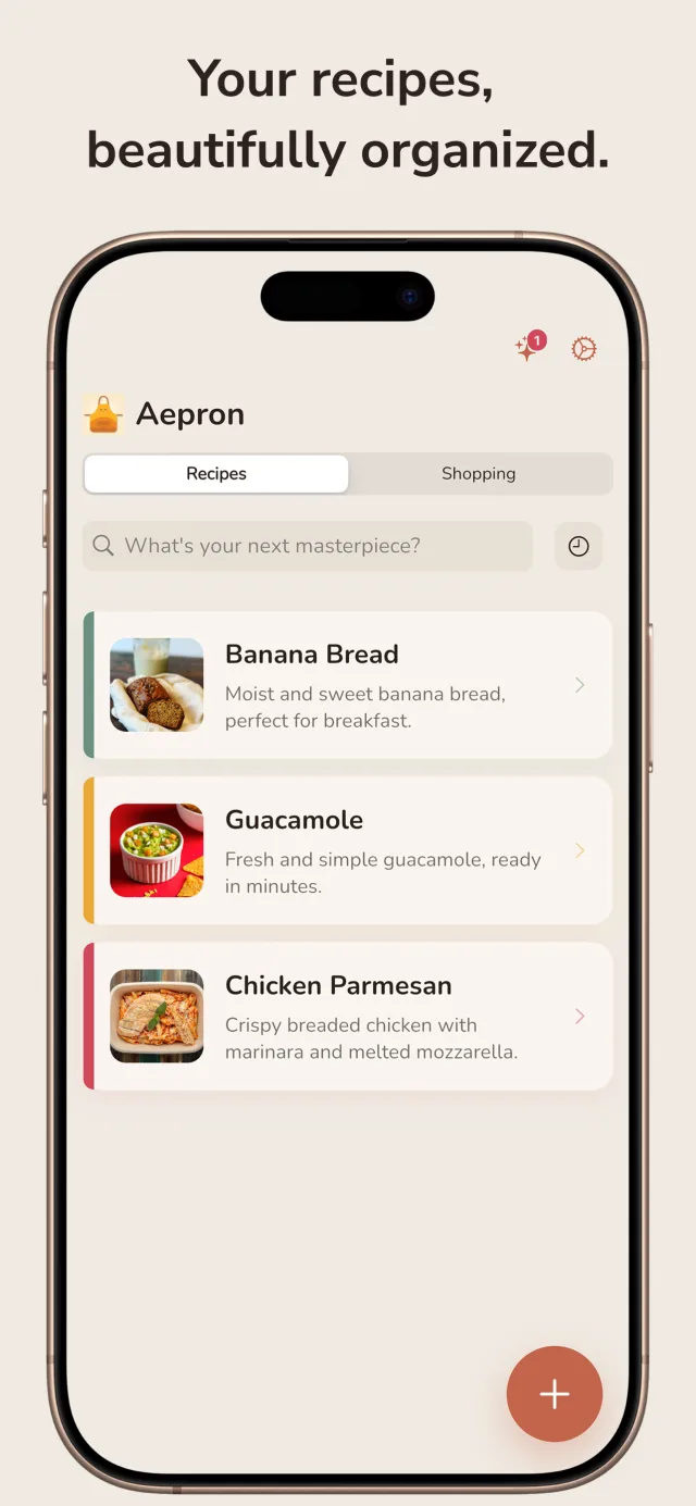 Aepron app — the recipe library screen showing Banana Bread, Guacamole, and Chicken Parmesan, each beautifully organized.